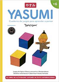 Yasumi + 6. Cuaderno de juegos para aprender a pensar