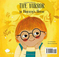 The Mirror in Mommy's House / The Mirror in Daddy's House