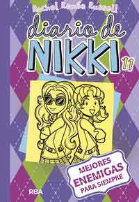 Diario de Nikki 11. Mejores enemigas para siempre
