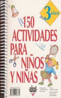 150 actividades para niños y niñas de 2 años 150 actividades para niños y niñas de 2 años
