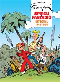 Spirou Fantasio Integral 1 (1946-1950)