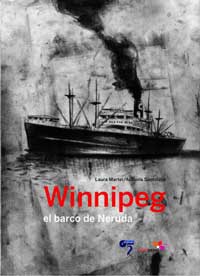Winnipeg : el barco de Neruda