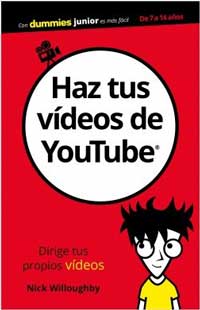 Haz tus vídeos de YouTube : dirige tus propios vídeos