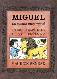 Miguel, un cuento muy moral : en cinco capítulos y un prólogo