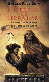Historias de Terramar I. Um mago de Terramar. Las tumbas de Atuan