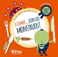 A comer... ¡con los monstruos! : ¡un libro aborrecible para contar hasta 10!
