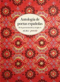 Antología de poetas españolas : de la generación del 27 al siglo XV