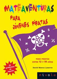 Mateaventuras para jóvenes piratas : 50 problemas de ingenio