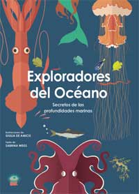 Exploradores del océano : secretos de las profundidades marinas