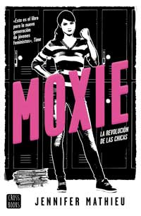 Moxie. La revolución de las chicas