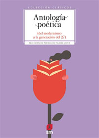 Antología poética (del modernismo a la generación del 27)