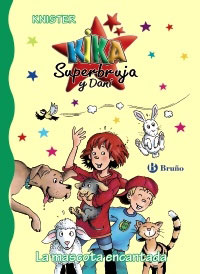 Kika Superbruja y Dani : la mascota encantada