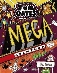 Tom Gates. Mega aventura