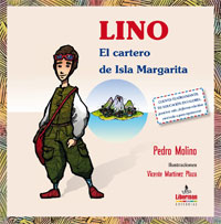 Lino. El cartero de Isla Margarita