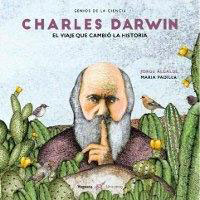Charles Darwin : el viaje que cambió la historia
