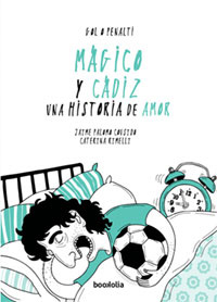 Mágico y Cádiz : una historia de amor