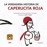La verdadera historia de Caperucita Roja : libro con pictogamas