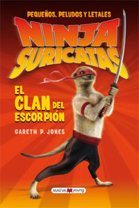 Pequeños, peludos y letales Ninja Sirucatas : el clan del escorpión