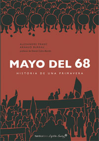 Mayo del 68 : historia de una primavera