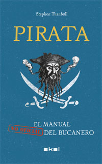 Pirata : el manual (no oficial) del bucanero