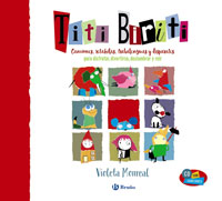 Titi Biriti : canciones, retahílas, trabalenguas y disparates para disfrutar, divertirse y reír