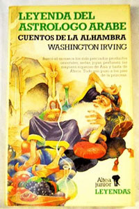 Leyenda del astrólogo árabe : cuentos de la Alhambra