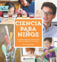 Ciencia para niños : actividades en familia