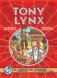 Diarios de Tony Linx. El libro del poder