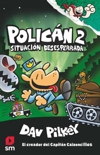 Polic n 2 : situaci¢n desesperada