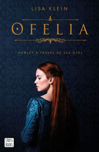 Ofelia : Hamlet a través de sus ojos