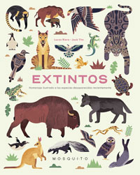 Extintos : homenaje ilustrado a las especies desaparecidas recientemente