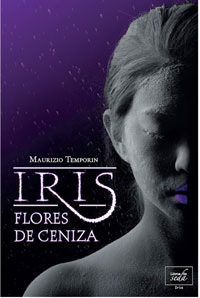 Iris 1. Flores de ceniza