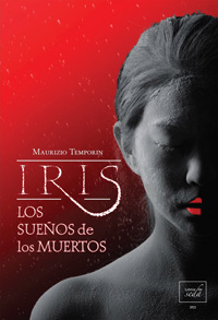 Iris 2. Los sueños de los muertos
