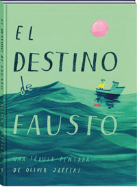 El destino de Fausto : una fábula pintada