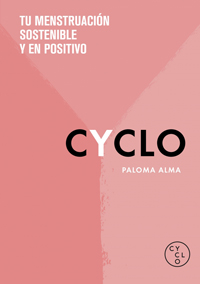 Cyclo : tu menstruación sostenible y en positivo