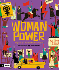 Woman Power : mujeres que han cambiado el mundo