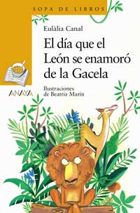 El día que el León se enamoró de la Gacela