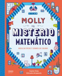 Molly y el misterio matemático : busca las pistas y levanta las solapas