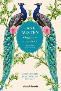 Orgullo y prejuicio. Edición ilustrada :  centenario Jane Austen (1817-20217)