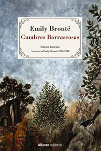 Cumbres borrascosas. Edición ilustrada : centenario Emily Brontë (1818-2018)