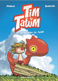 Tim y Tatum 1. ¡Bienvenido al clan!
