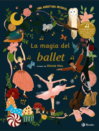 La magia del ballet : una aventura musical