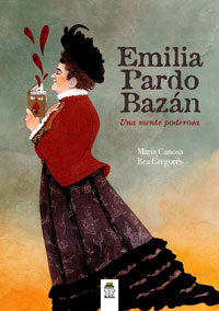 Emilia Pardo Bazán : una mente prodigiosa