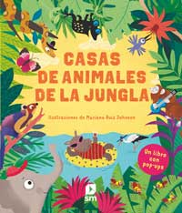 Casas de animales de la jungla : un libro con pop-up