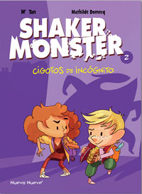 Shaker Monster 2. : gigotos de incognito