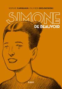 Simone de Beauvoir : una joven que incomoda