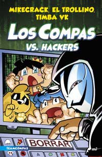 Los Compas. Los Compas vs. hackers