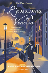 L'assassina de Venècia : una aventura emocional a la recerca de la llibertat