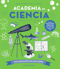 Academia de ciencia : ¨qu quieres ser de mayor?