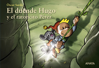 El duende Hugo y ratoncito Pérez